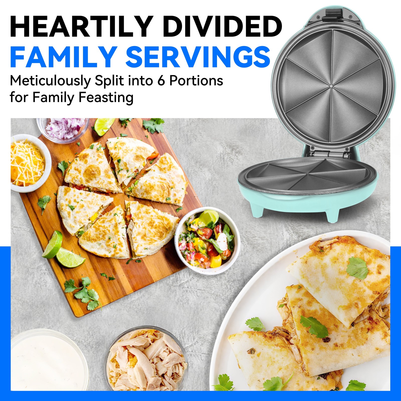 8 Inch 6-Wedge Quesadilla Maker, Non-Stick Surface, Non-Slip Feet, Aqua