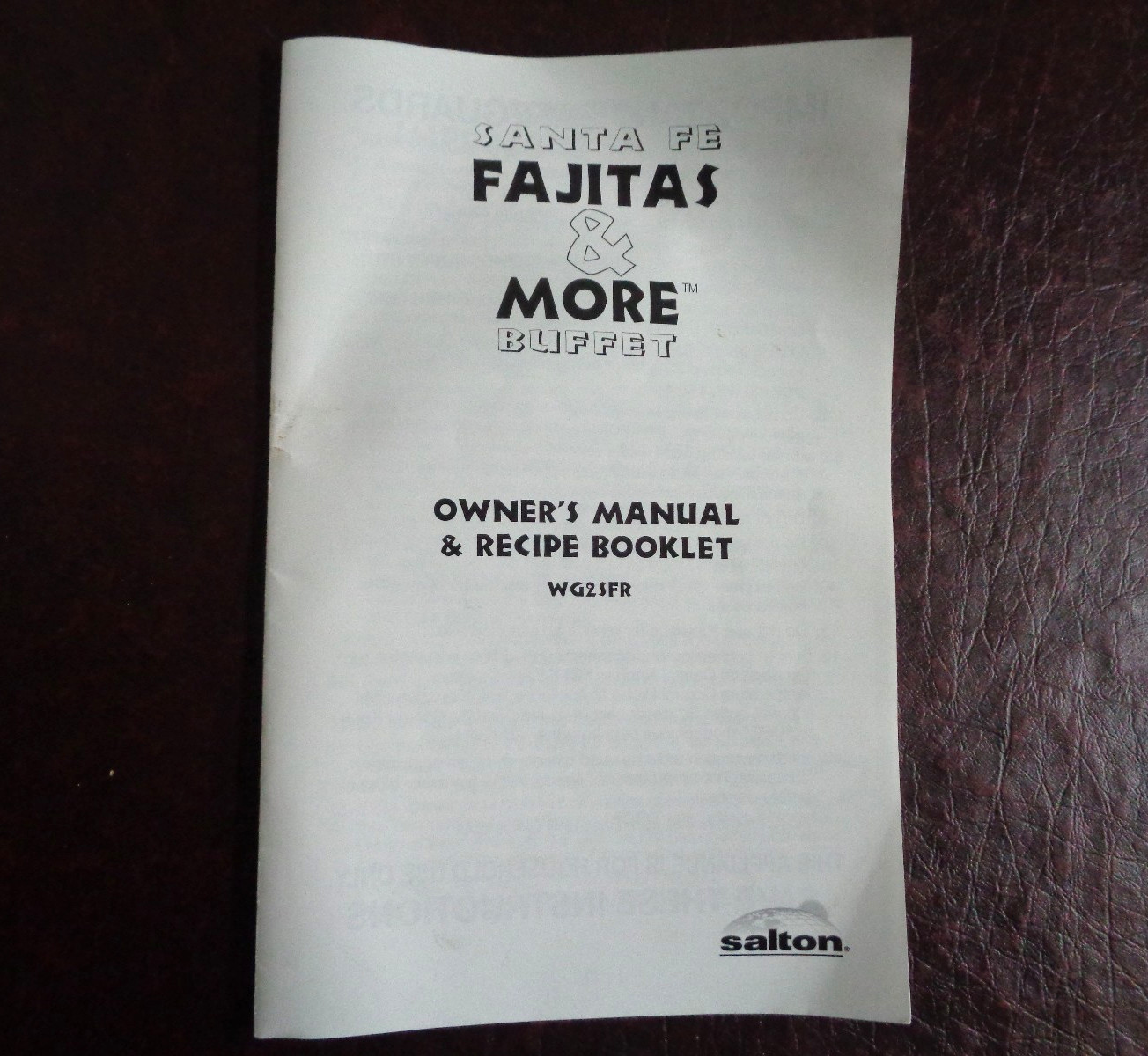Salton Santa Fe Fajitas & More Buffet Model WG2SFR Owner’s Manual/Recipe Book